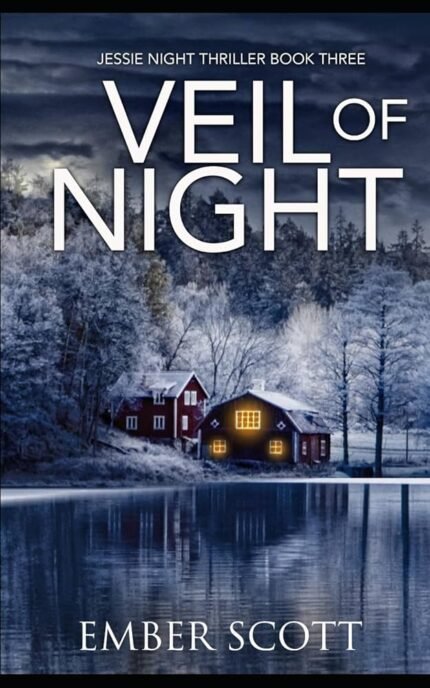 Veil of Night By Ember Scott
