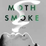 Moth Smoke By Mohsin Hamid