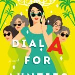 Dial A for Aunties By Jesse Q. Sutanto