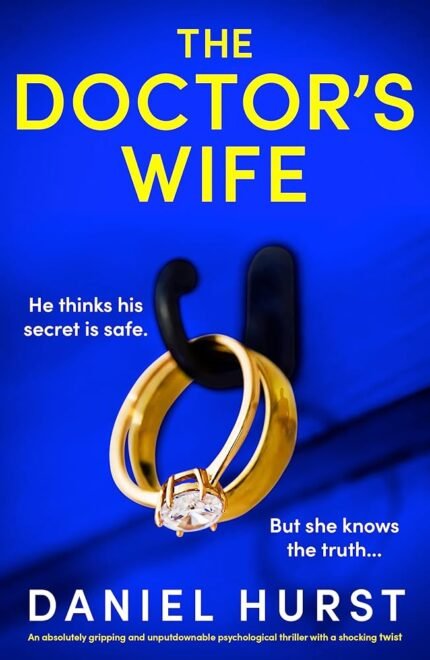The Doctor’s Wife By Daniel Hurst