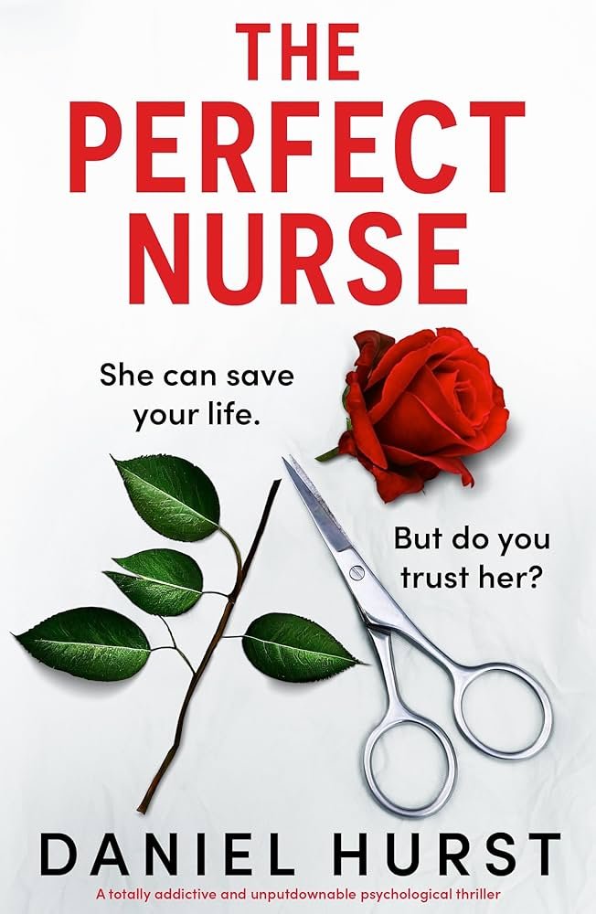 71dC+vH-AGL._UF1000,1000_QL80_ The Perfect Nurse By Daniel Hurst - Image 1