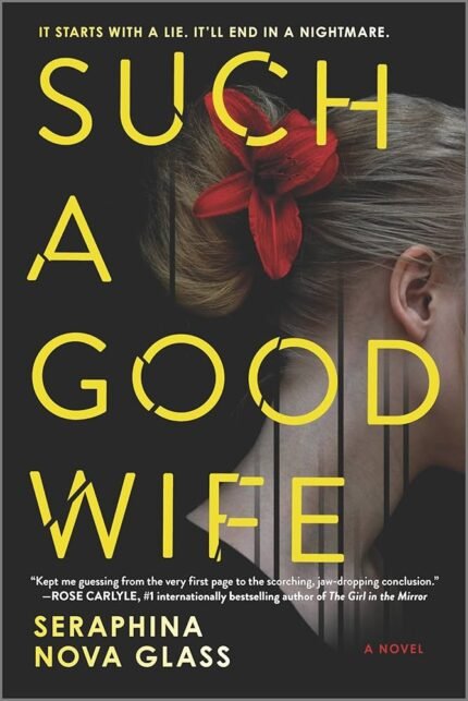 Such a Good Wife By Seraphina Nova Glass
