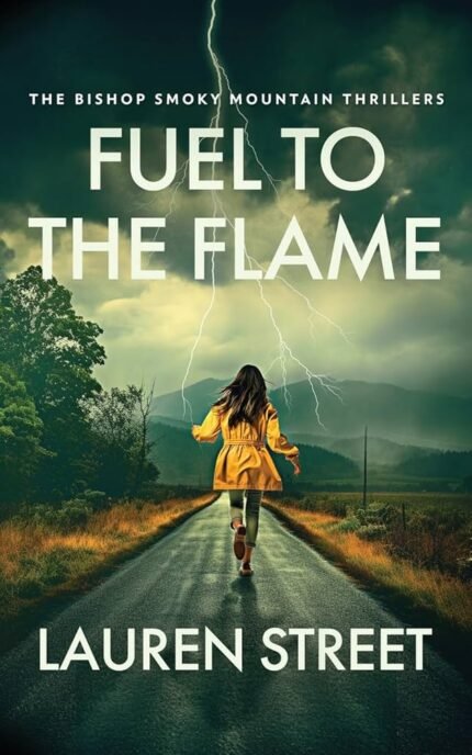 Fuel to the Flame By Lauren Street