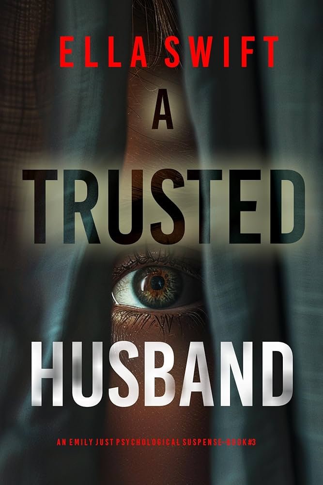 71r0G47a47L._UF1000,1000_QL80_ A Trusted Husband By Ella Swift - Image 1