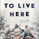 We Used to Live Here By Marcus Kliewer