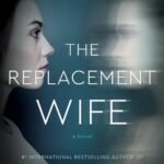 The Replacement Wife  By Darby Kane