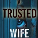 A Trusted Wife By Ella Swift