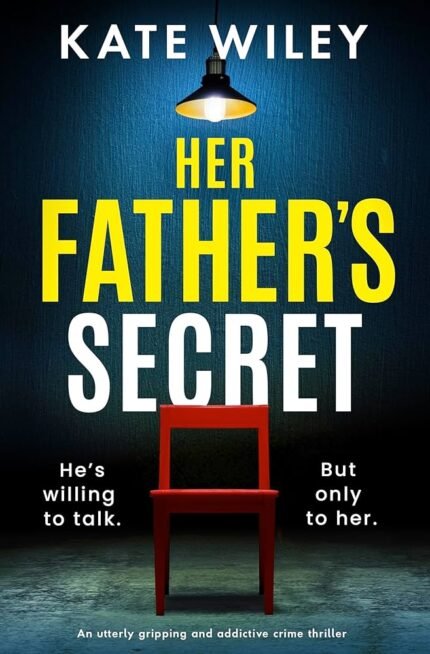 Her Father's Secret By Kate Wiley
