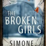 The Broken Girls By Simone St. James