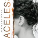Faceless By  Alyssa B. Sheinmel