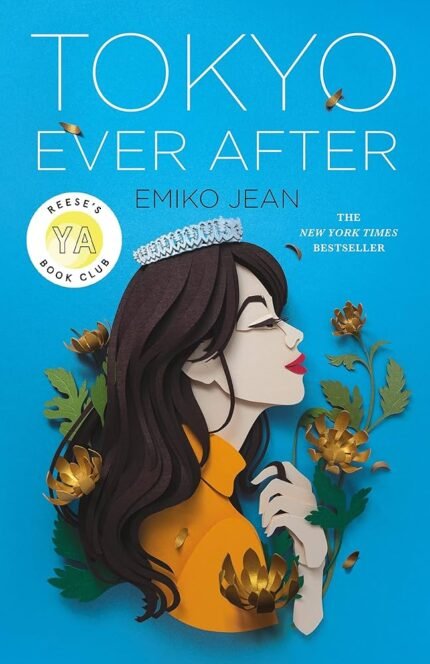 Tokyo Ever After By Emiko Jean