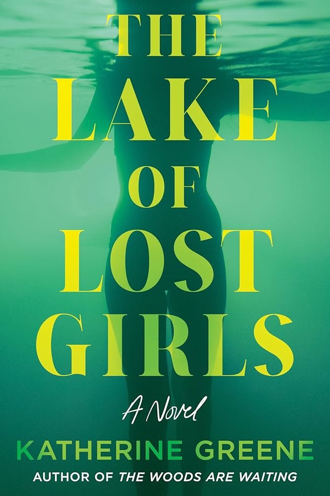 81HjjXPoRPL._UF1000,1000_QL80_ The Lake of Lost Girls By Katherine Greene - Image 1