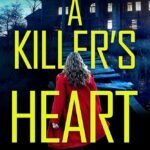 A Killer's Heart By Thomas Fincham
