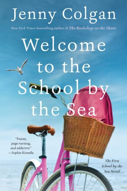 Welcome to the School by the Sea By Jane Beaton