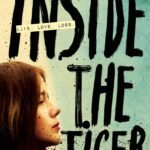 Inside the Tiger  By Hayley Lawrence