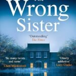 The Wrong Sister By Claire Douglas