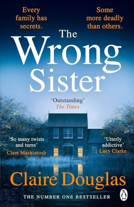 The Wrong Sister By Claire Douglas