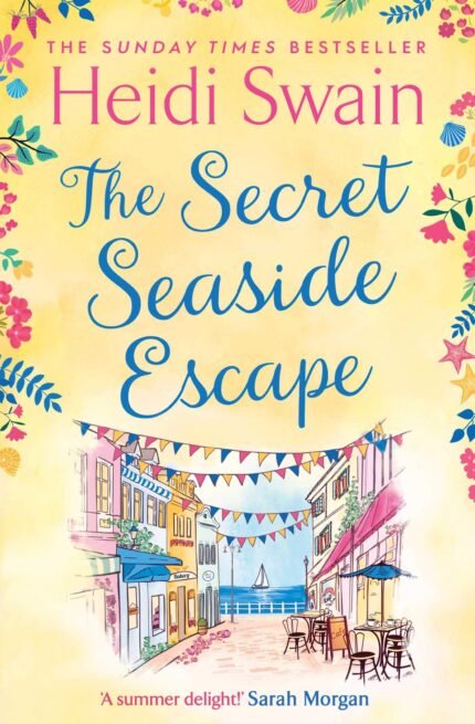 The Secret Seaside Escape By Heidi Swain