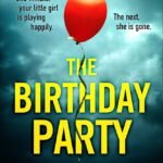 The Birthday Party By Wendy Dranfield