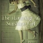 The Haunting of Sunshine Girl By Paige McKenzie