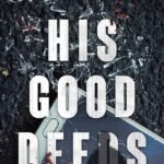His Good Deeds By Robin Mahle