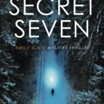 The Secret Seven By Alex Sigmore