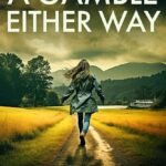 A Gamble Either Way By Lauren Street