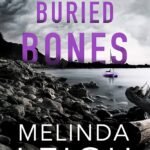 Buried Bones  By Melinda Leigh