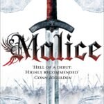 Malice By John Gwynne