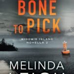 A Bone to Pick By Melinda Leigh
