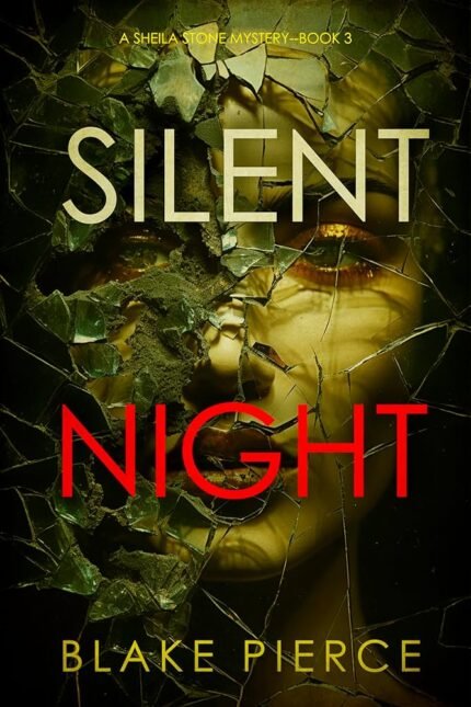 Silent Night By Blake Pierce