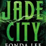 Jade City By Fonda Lee