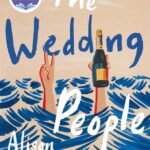 The Wedding People  By Alison Espach