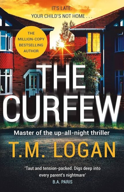 The Curfew By T.M. Logan