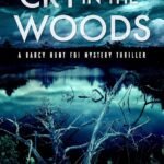 A Cry in the Woods By Eva Sparks