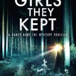The Girls They Kept By Eva Sparks
