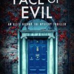 The Face of Evil By Eva Sparks