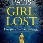 Girl, Lost  By Vikki Patis