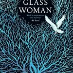 The Glass Woman By Caroline Lea
