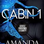 Cabin 1 By Amanda McKinney