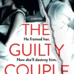 The Guilty Couple  By C.L. Taylor