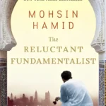 The Reluctant Fundamentalist By Mohsin Hamid