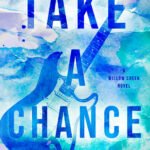 Take A Chance By Micalea Smeltzer
