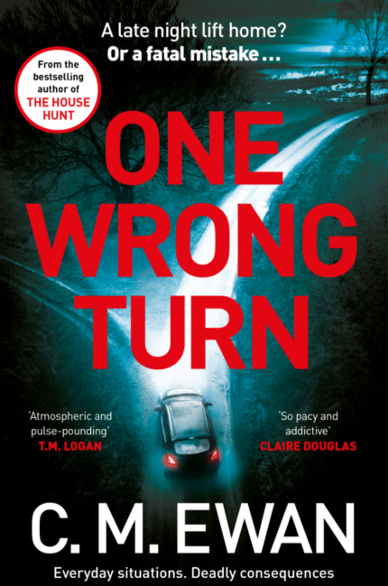 One Wrong Turn By C.M. Ewan