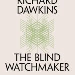 The Blind Watchmaker By Richard Dawkins