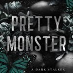 Pretty Monster By Sheridan Anne