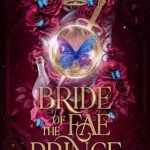 Bride of the Fae Prince By Anastasis Blythe