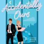 Accidentally Ours By Erin Hawkins