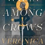When Among Crows By Veronica Roth