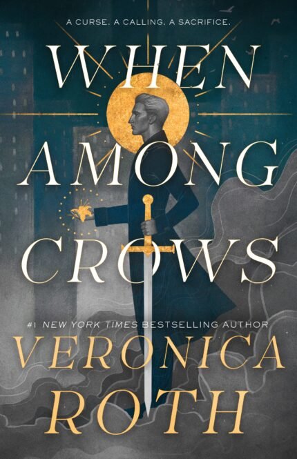 When Among Crows By Veronica Roth